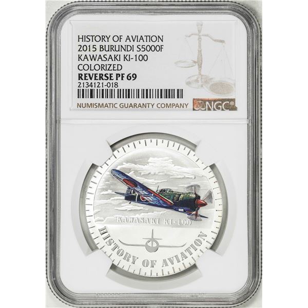 2015 Burundi 5000 Francs History of Aviation Kawasaki KI-100 Silver Coin NGC Rev PF69