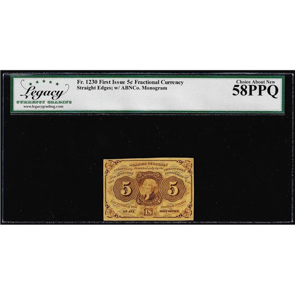1862 First Issue 5 Cent Fractional Currency Note Fr.1230 Legacy Choice About New 58PPQ
