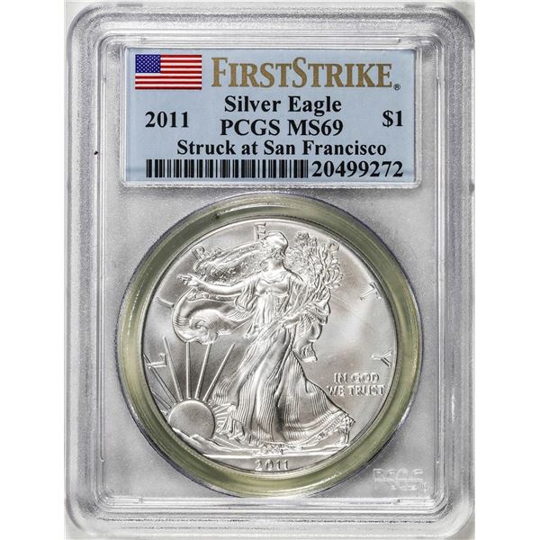 2011 $1 American Silver Eagle Coin PCGS MS69 Struck at San Francisco First Strike
