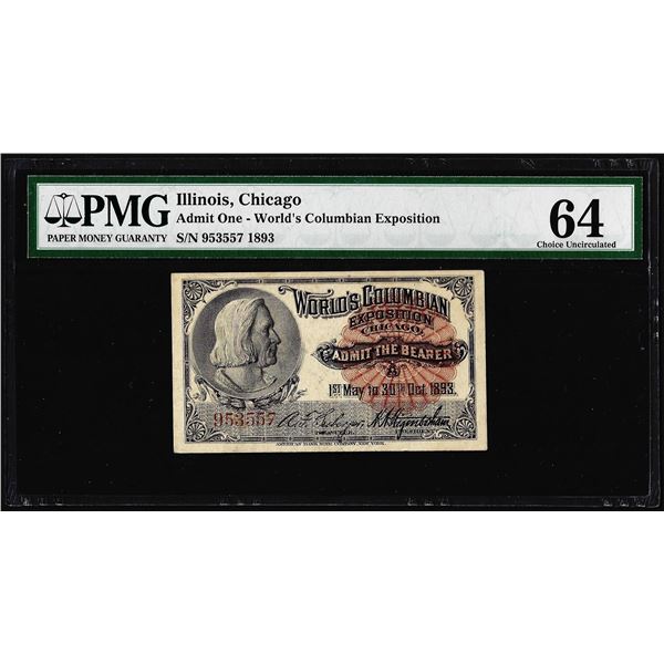 1893 World's Columbian Exposition Ticket Columbus PMG Choice Uncirculated 64