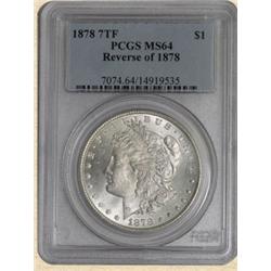 1878 7TF Morgan $ MS64 PCGS Reverse of 1878
