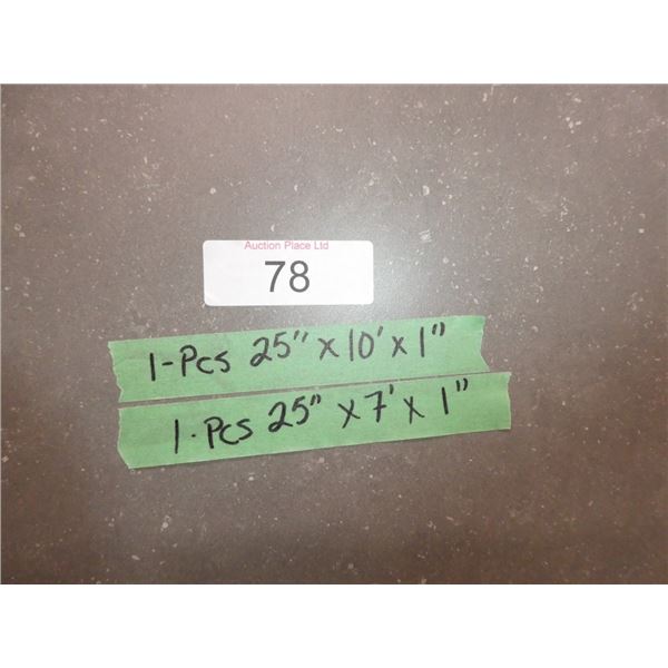 new countertop 1pc x 25"x10'x1", 1pc x25"x7'x1"