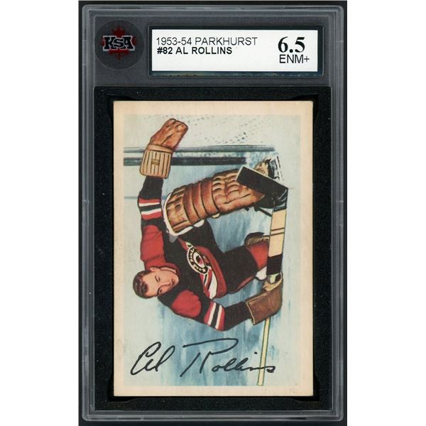 1953-54 Parkhurst #82 Al Rollins (KSA 6.5)