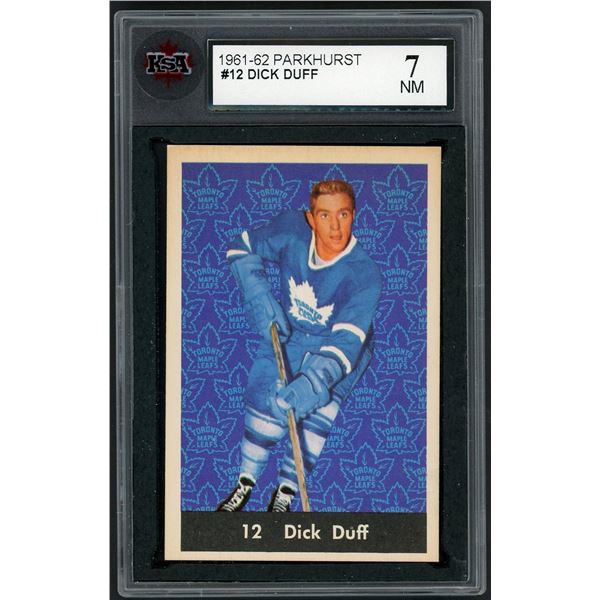 1961-62 Parkhurst #12 Dick Duff (KSA 7)