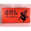Image 1 : No one is to old for fairtales (orange) 6X12 Inches. Made of Pine. Hooks on Back