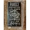 Image 1 : Family our refuge from the storm our link to the past our bridge to the future 6X12 Inches. Made of 