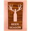 Image 1 : Beer Season (Brown) 6X12 Inches. Made of Pine. Hooks on Back