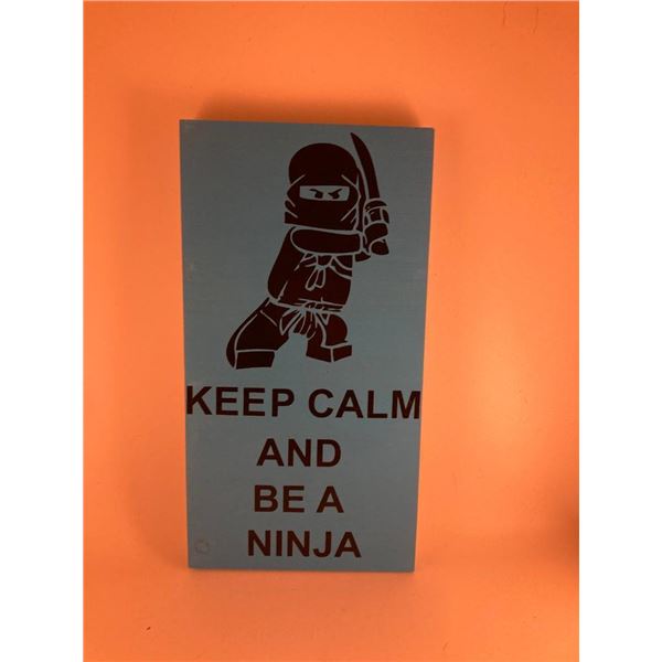 Keep Calm and be a ninja (Blue) 6X12 Inches. Made of Pine. Hooks on Back