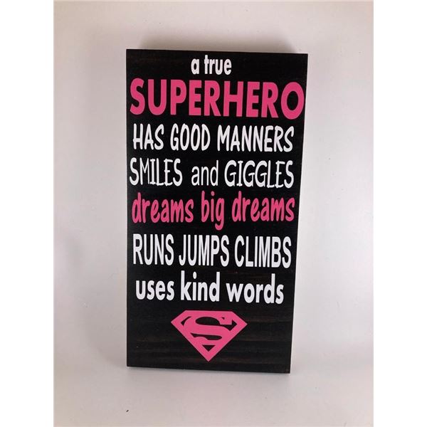 a true super hero has good manners, smiles and giggles, dreams big dreams, runs jumps climbs uses ki