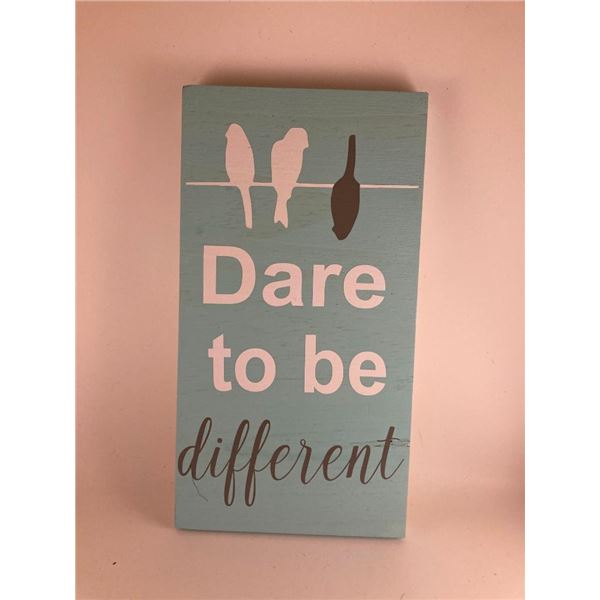 Dare to be different (Light Blue) 6X12 Inches. Made of Pine. Hooks on Back