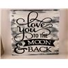 Image 1 : Love you to the moon and back (black and white) 12X12 Inches. Made of Pine. Hooks on Back