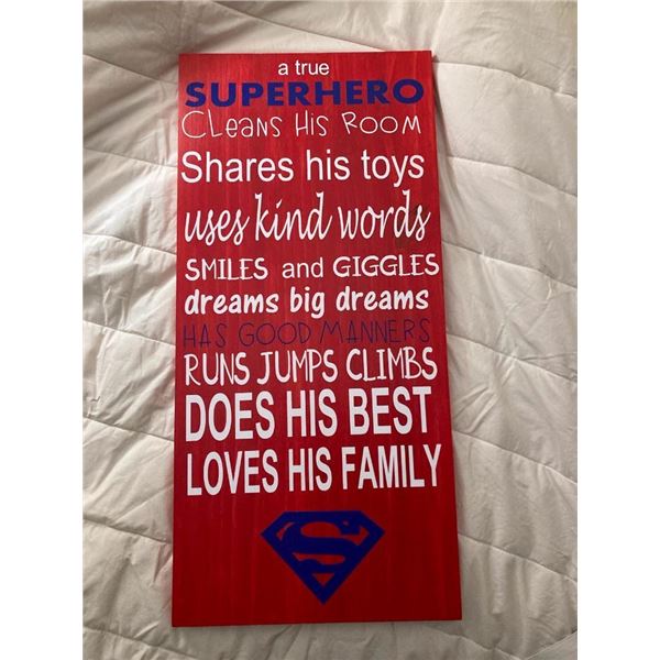 A true super hero cleans his room, shares his toys,uses kinds words, smiles and giggles,dreams big d