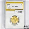 Image 1 : 1908 $5 Gold Half Eagle PGA MS65