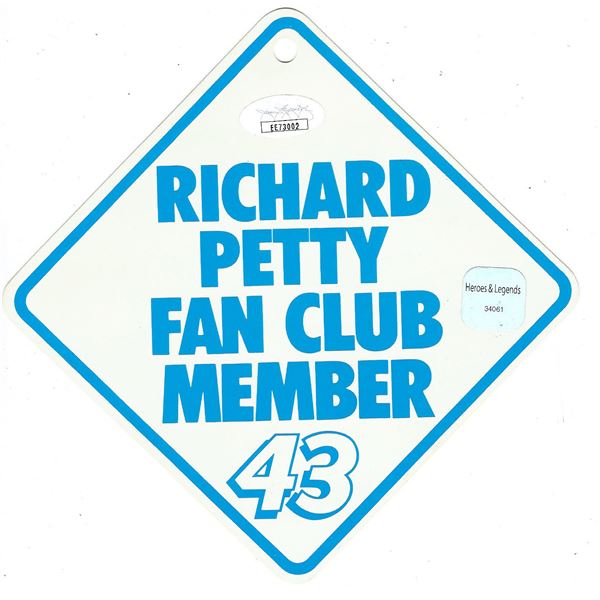 Richard Petty Fan Club Member sign