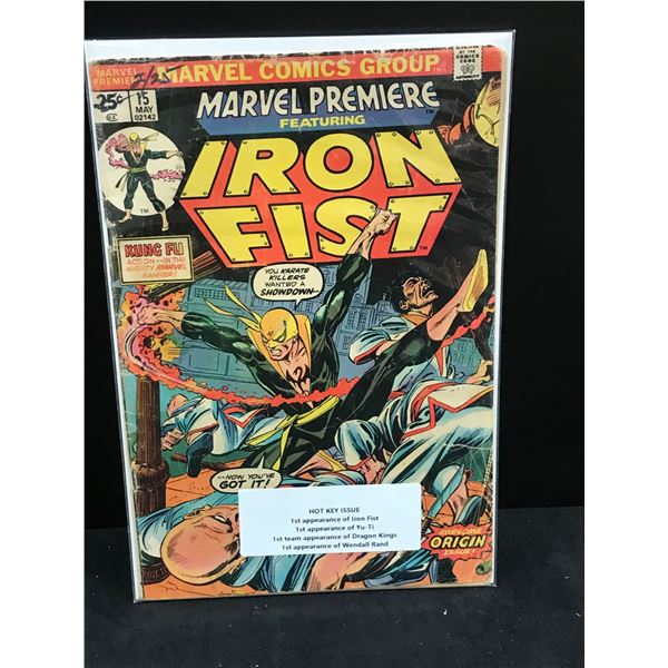 MARVEL COMICS MARVEL PREMIERE IRON FIST NO.15 (FIRST APPEARANCE OF IRON FIST)