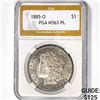 1885-O Morgan Silver Dollar PGA MS63 PL