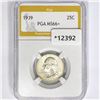 1939 Washington Silver Quarter PGA MS66+
