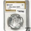 Image 1 : 1878 8TF Morgan Silver Dollar PGA MS63 DMPL