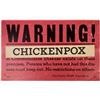 Image 1 : Chickenpox Warning Broadside [147748]