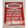 Image 1 : "Warning Pregnancy" tin sign - 12"x15"