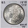 Image 1 : 1878 7TF Reverse of 79' $1 Morgan Silver Dollar Coin