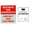 Image 1 : X-MEN MUTANTS ARE DANGEROUS PROTECT OUR CHILDREN PROTEST SIGN FOX LOA SUPER HERO