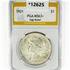 Image 1 : 1921 Silver Peace Dollar PGA MS63+ High Relief
