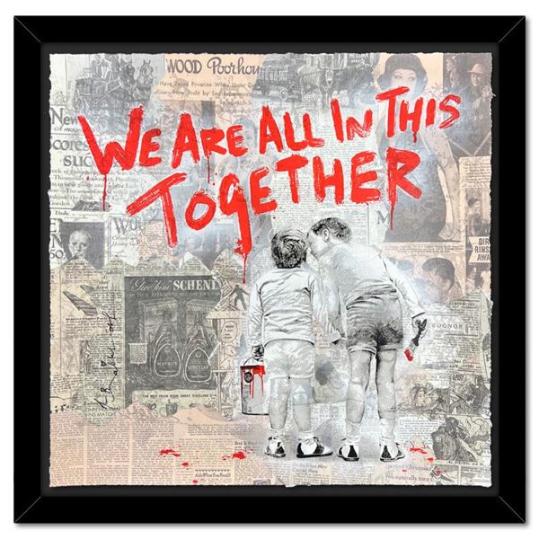 We Are All in This Together by Mr Brainwash Original