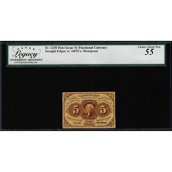 1862 First Issue 5 Cent Fractional Currency Note Fr.1230 Legacy Choice About New 55