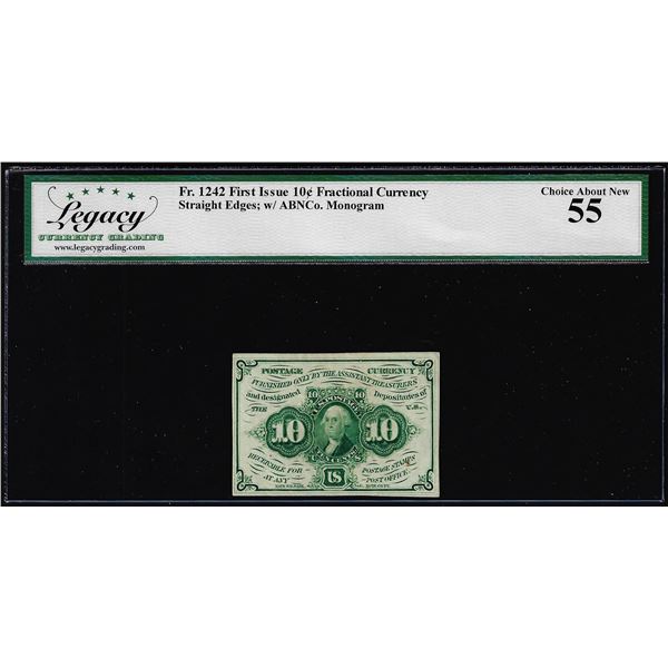 1862 First Issue 10 Cent Fractional Currency Note Fr.1242 Legacy Choice About New 55