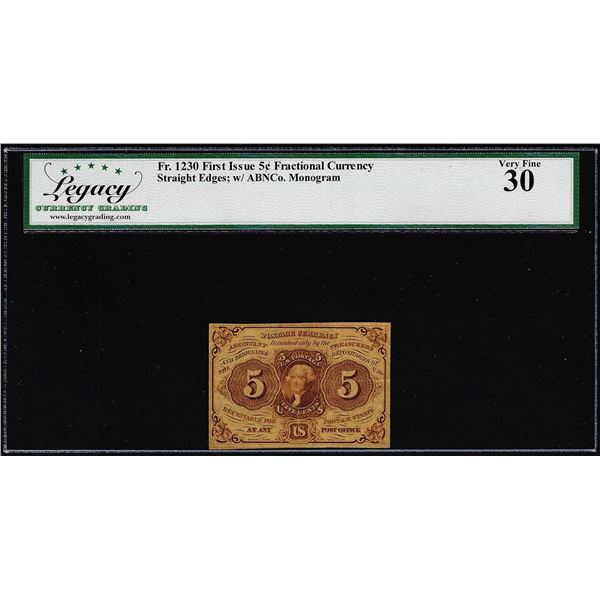1862 First Issue 5 Cent Fractional Currency Note Fr.1230 Legacy Very Fine 30