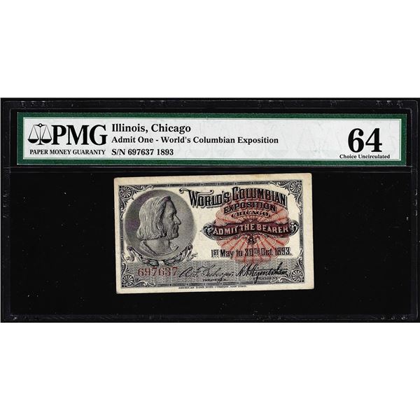 1893 World's Columbian Exposition Ticket Columbus PMG Choice Uncirculated 64