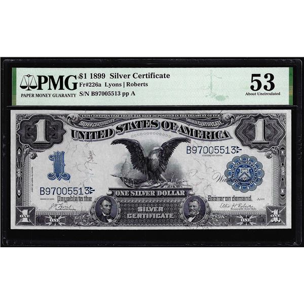 1899 $1 Black Eagle Silver Certificate Note Fr.226a PMG About Uncirculated 53