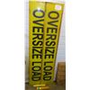 Image 1 : 2 oversized load signs 14"x72" And 2 oversized/wide load vinyl banners 12"x96"