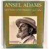Image 1 : Ansel Adams: Letters and Images edited by Alinder and Stillman [160555]