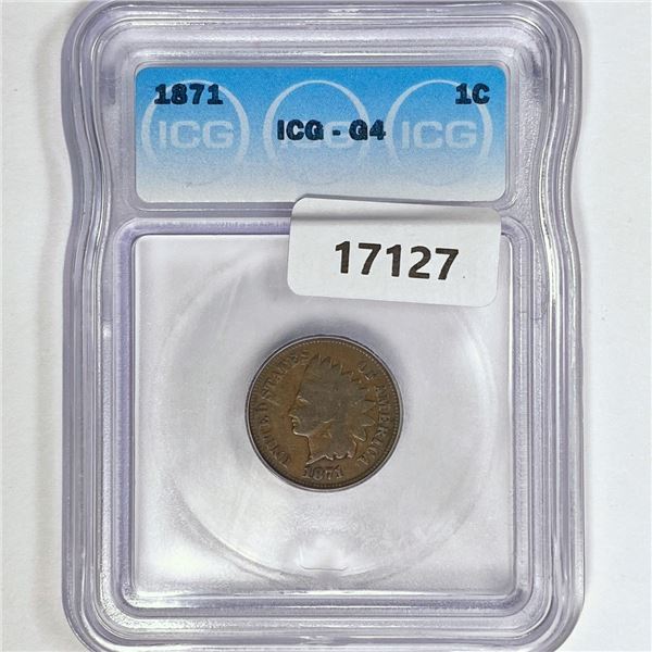 1871 Indian Head Cent ICG G4