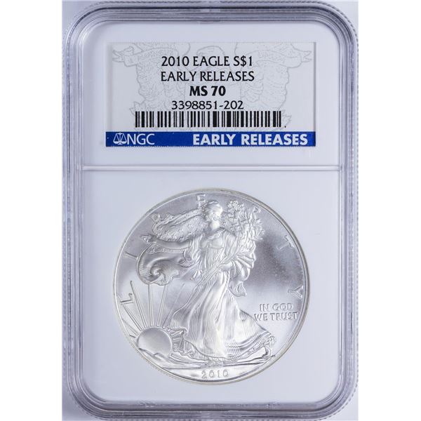 2010 $1 American Silver Eagle NGC MS70 Early Releases