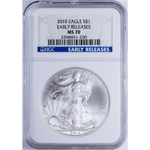 2010 $1 American Silver Eagle NGC MS70 Early Releases