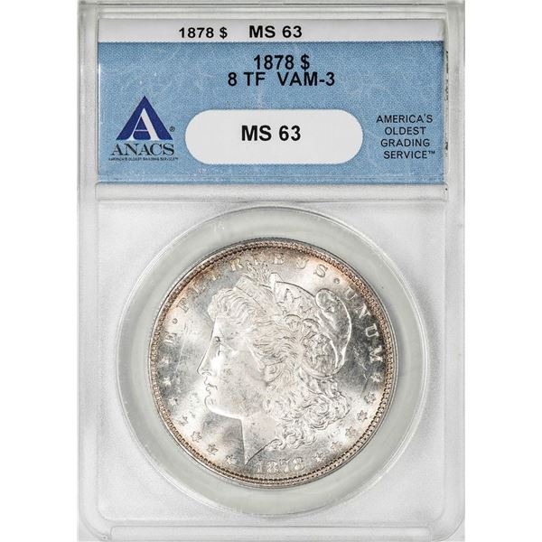 1878 8TF VAM-3 $1 Morgan Silver Dollar Coin PCGS MS63
