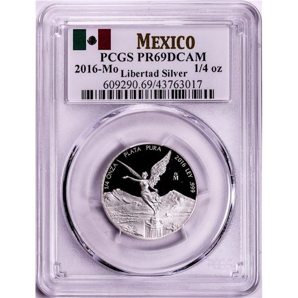 2016-Mo Mexico Proof 1/4 oz Silver Libertad Coins PCGS PR69DCAM