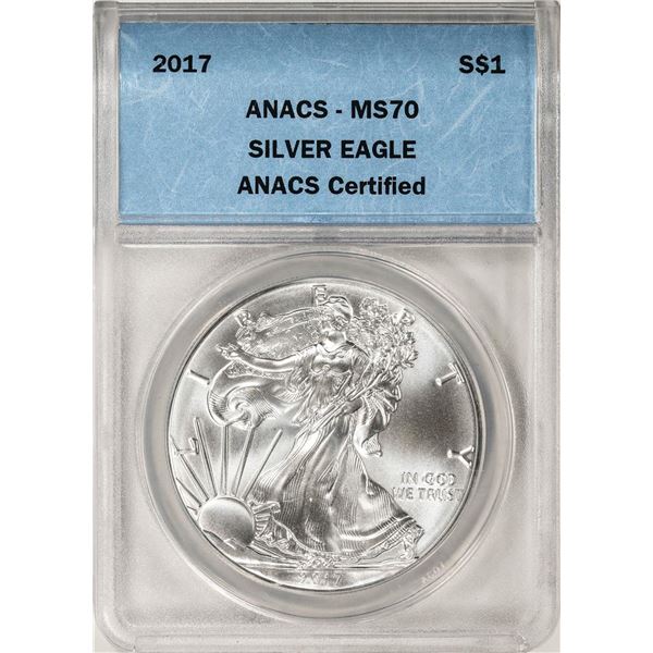 2017 $1 American Silver Eagle Coin ANACS MS70