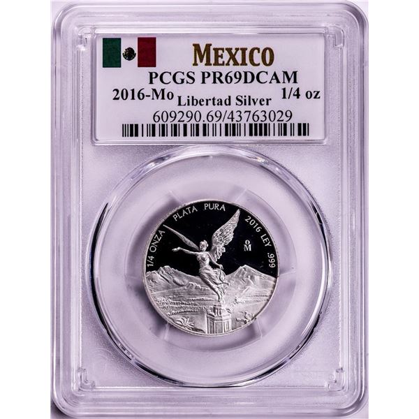 2016-Mo Mexico Proof 1/4 oz Silver Libertad Coins PCGS PR69DCAM