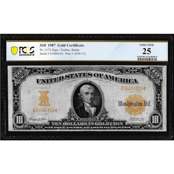 1907 $10 Gold Certificate Note Fr.1172 PCGS Very Fine 25