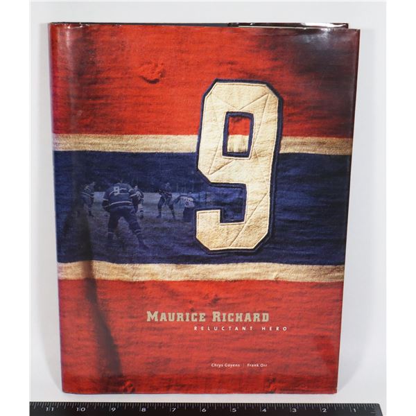 MAURICE RICHARD: RELUCTANT HERO HARDCOVER BOOK