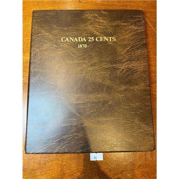 1870-1994 Canada 25 Cents Collection Book 50% Full - Mostly Silver