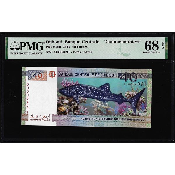 2017 Djibouti Central Bank 40 Francs Note Pick# 46a PMG Superb Gem Uncirculated 68EPQ