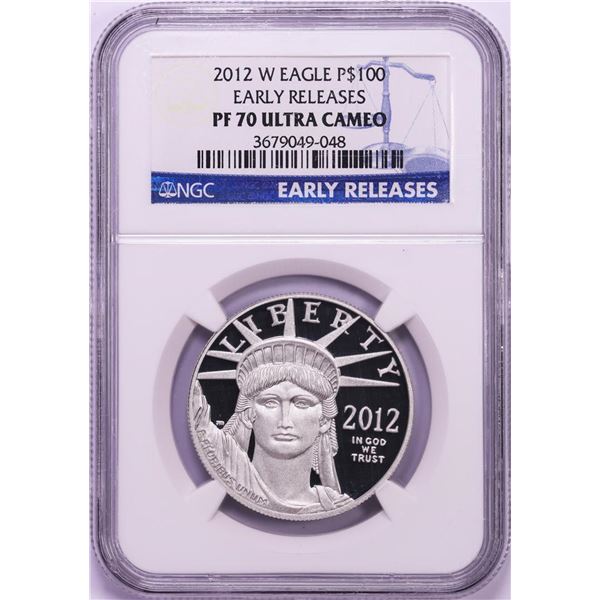 2012-W $100 Proof American Platinum Eagle Coin NGC PF70 Ultra Cameo Early Releases