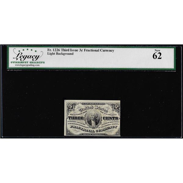 1863 Third Issue Three Cents Fractional Note Fr.1226 Legacy New 62