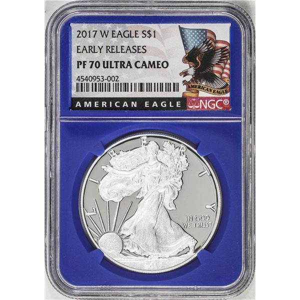 2017-W $1 Proof American Silver Dollar Coin NGC PF70 Ultra Cameo Early Releases