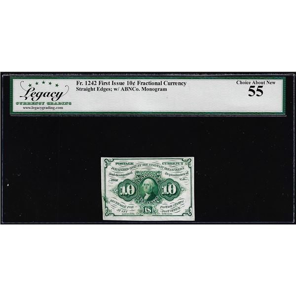 1862 First Issue 10 Cent Fractional Currency Note Fr.1242 Legacy Choice About New 55